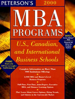 Peterson's MBA Programs. 2000: U.S.. Canadian. and International Business Schools (Peterson's Guide to Mba Programs 2000)
