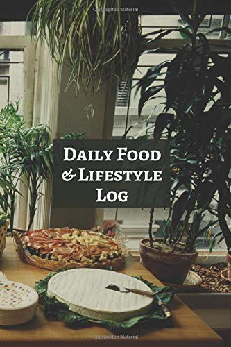 Daily Food & Lifestyle Log: Monitor Your Diet and Food Intake. Daily Tracking Tracker Healthy Meal Planner. Lifestyle Food Monitoring Log Journa