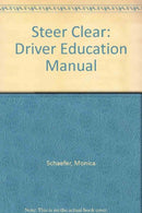 Steer Clear: Driver Education Manual