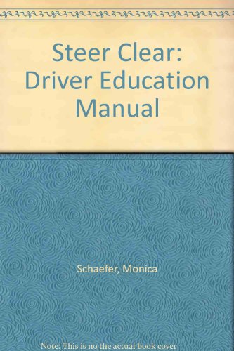 Steer Clear: Driver Education Manual