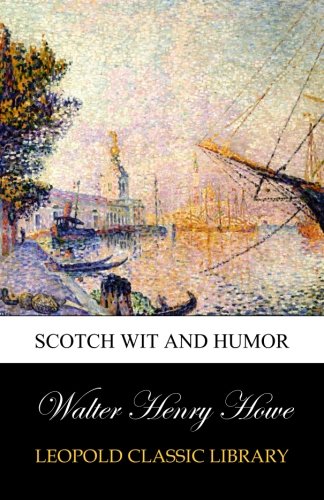 Scotch wit and humor