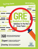 GRE Analytical Writing: Solutions to the Real Essay Topics - Book 2 (Test Prep Series)
