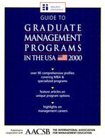 Graduate Management Programs in the USA: 2000 (Guide to Graduate Management Programs in the USA. 2000)