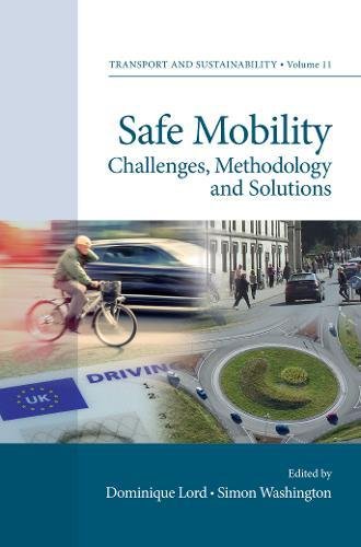 Safe Mobility: Challenges. Methodology and Solutions (Transport and Sustainability)