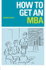 How to Get an MBA