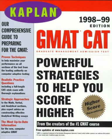 KAPLAN GMAT CAT 1998 99: GRADUATE MANAGEMENT ADMISSION TEST