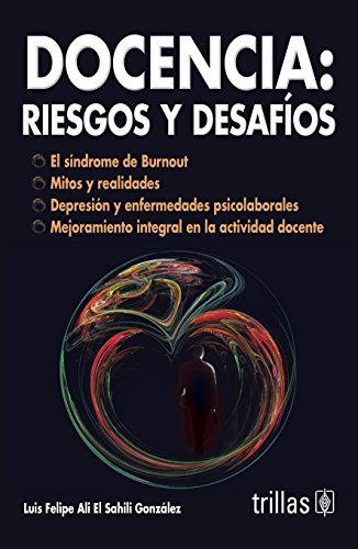 Docencia / Teaching: Riesgos Y Desafios / Risks and Challenges (Spanish Edition)