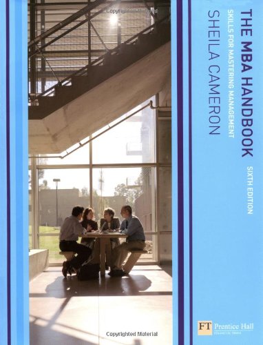 The MBA Handbook: Skills for Mastering Management