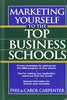 Marketing Yourself to the Top Business Schools