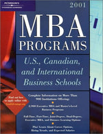 Peterson's MBA Programs: U. S.. Canadian. and International Business Schools. 2001