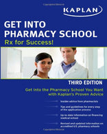 Get Into Pharmacy School: Rx for Success