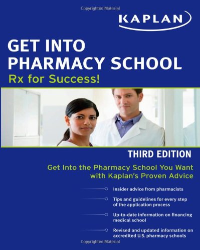 Get Into Pharmacy School: Rx for Success