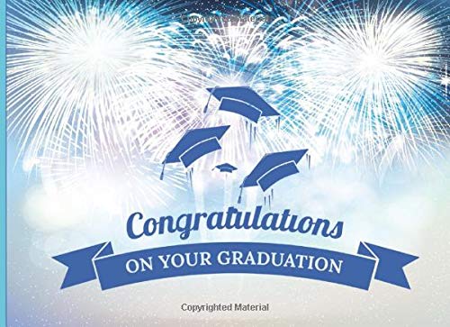 Congratulations on Your Graduation: Celebration Guest Book