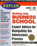 KAPLAN GETTING INTO BUSINESS SCHOOL 1997-1998 (Serial)