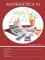 Matemática VI: Matemática para jóvenes (Spanish Edition)