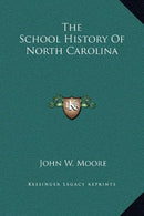 The School History Of North Carolina