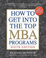 How to Get into the Top MBA Programs. 6th Editon