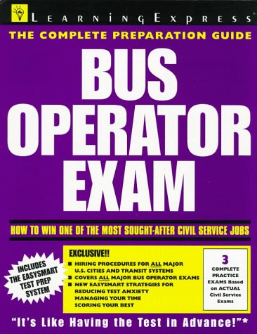 Bus Operator Exam (National Edition Test Preparation Guides)