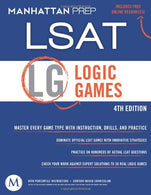 Logic Games: LSAT Strategy Guide. 4th Edition