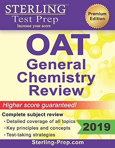 Sterling Test Prep OAT General Chemistry Review: Complete Subject Review