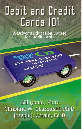 Debit & Credit Cards 101 - A Driver's Education Course for Credit Cards