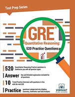 GRE Quantitative Reasoning: 520 Practice Questions (Test Prep Series)