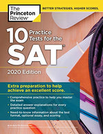 10 Practice Tests for the SAT. 2020 Edition: Extra Preparation to Help Achieve an Excellent Score (College Test Preparation)