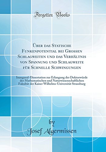 Über das Statische Funkenpotential bei Grossen Schlagweiten und das Verhältnis von Spannung und Schlagweite für Schnelle Schwingungen