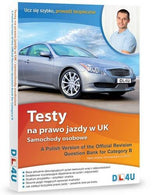 A Polish Version of the Official Revision Question Bank for Category B: Testy Na Prawo Jazdy W UK Samochody Osobowe