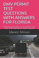 DMV PERMIT TEST QUESTIONS WITH ANSWERS FOR FLORIDA: 264 Drivers test questions for Florida DMV written Exam: 2019 Drivers Permit/License Study Book
