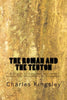 The Roman and the Teuton: A Series of Lectures delivered before the University of Cambridge