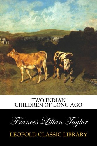 Two Indian Children of Long Ago