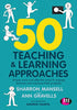50 Teaching and Learning Approaches: Simple. easy and effective ways to engage learners and measure their progress