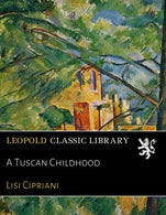 A Tuscan Childhood