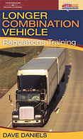 Longer Combination Vehicle (LCV) Regulations Training