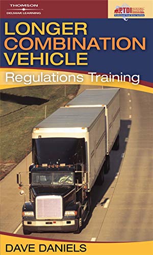 Longer Combination Vehicle (LCV) Regulations Training