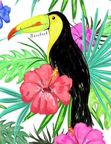 Notebook: Hand drawn Toucan with Hibiscus - for School. College. Work. Business Notes. Personal Journaling. Planning. Hand Lettering... Perfect Gift