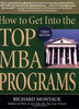 How to Get Into the Top MBA Programs