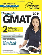 Cracking the GMAT with 2 Practice Tests. 2014 Edition (Graduate School Test Preparation)