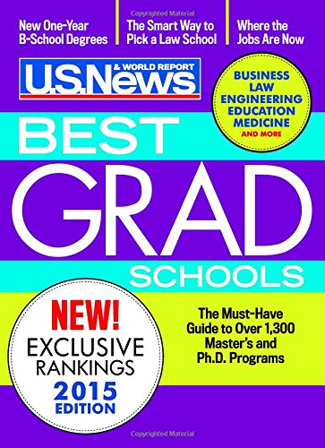 Best Graduate Schools 2015 (2016 Edition is Now Available!)