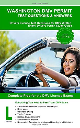Washington DMV Permit Test Questions & Answers: Driver’s License Test Questions for DMV Written Exam: Drivers Permit Study Guide