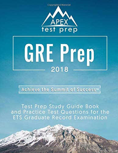 GRE Prep 2018: Test Prep Study Guide Book and Practice Test Questions for the ETS Graduate Record Examination